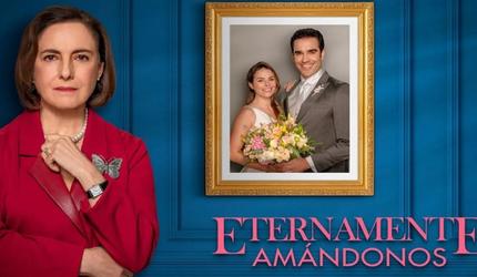 Eternamente Amándonos Temporada 1
